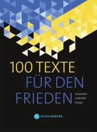 100 Texte f&uuml;r den Frieden